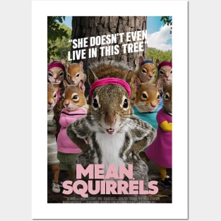 Mean Squirrels Posters and Art
